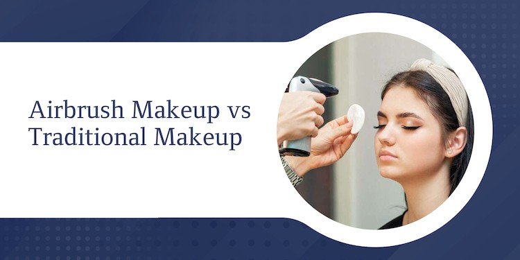 Airbrush vs. Traditional Makeup