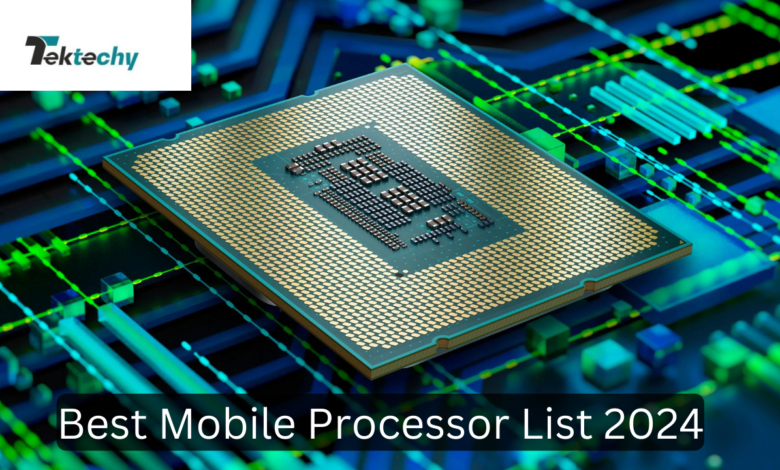 best mobile processor list 2024