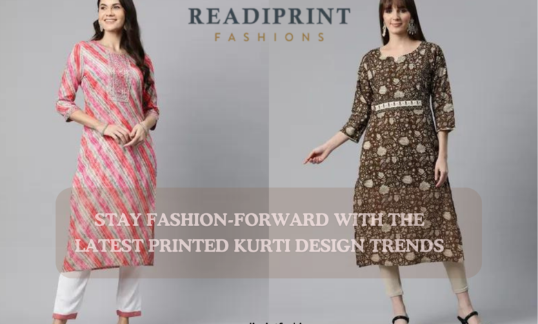 Stay Fashion-forward with Latest Printed Kurti Design Trends