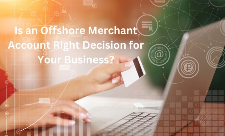 offshore merchant account