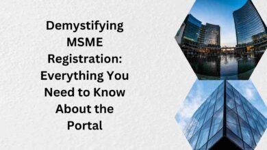 Demystifying MSME Registration Everything You Need to Know About the Portal