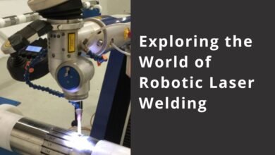 Exploring the World of Robotic Laser Welding