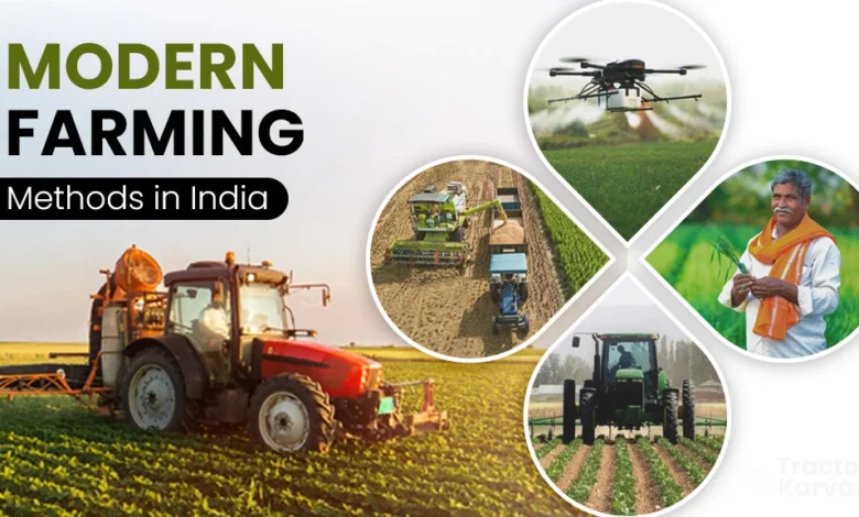 Top 10 Types of Modern Farming Practices in India 2024