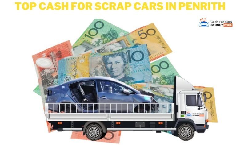 Top Cash for Scrap Cars in Penrith