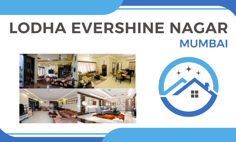 Lodha Evershine Nagar