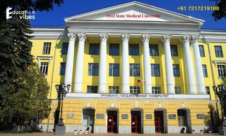 Orel State Medical University Admission Process 2024