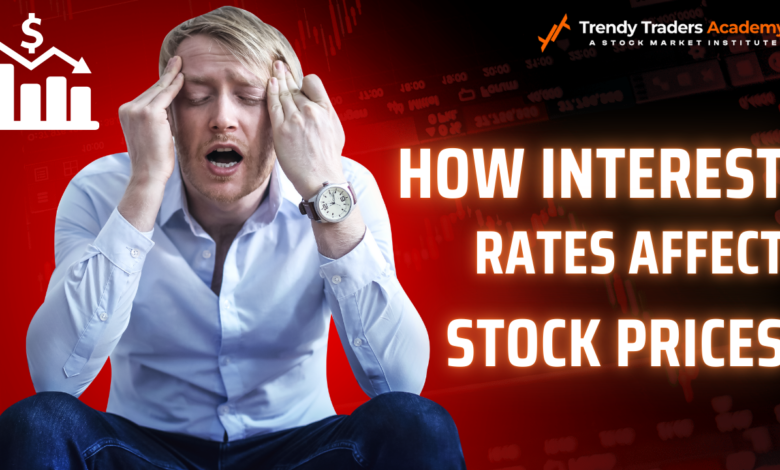 Interest Rates Stock Prices