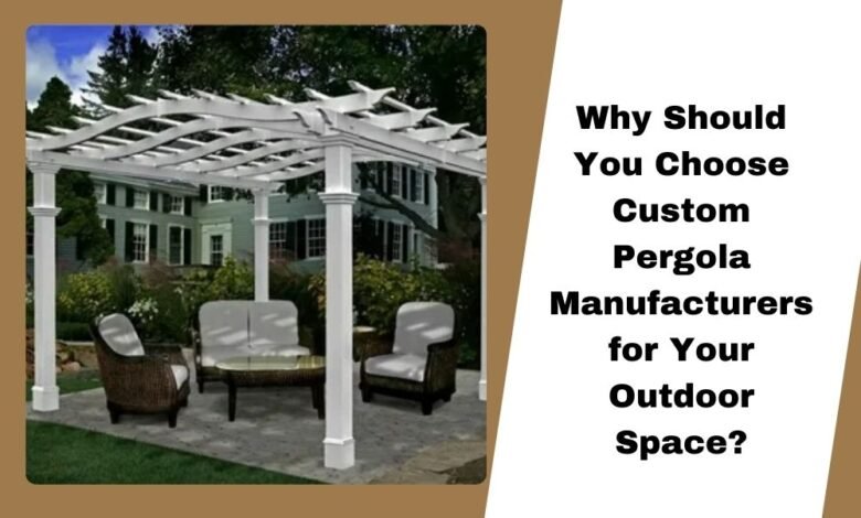 ⁠Pergola Manufacturers