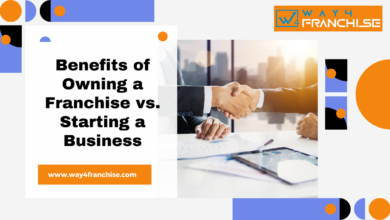 Benefits of Owning a Franchise vs. Starting a Business