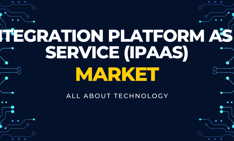 Integration Platform as a Service (IPaaS) Market