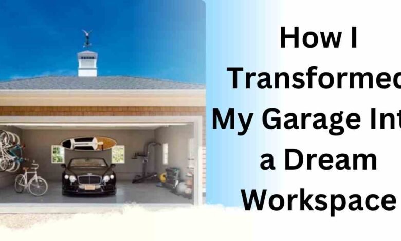 How I Transformed My Garage Into a Dream Workspace