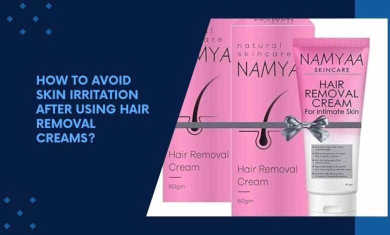 Hair Removal Creams