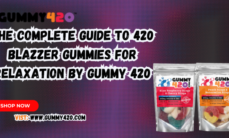 420 Blazzer Gummies