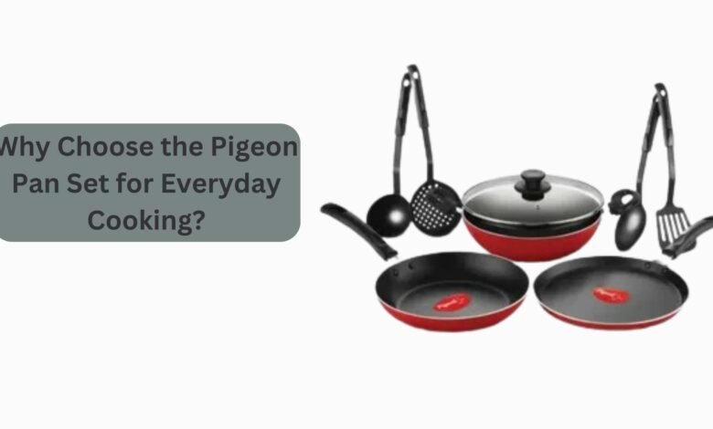 Why Choose the Pigeon Pan Set for Everyday Cooking