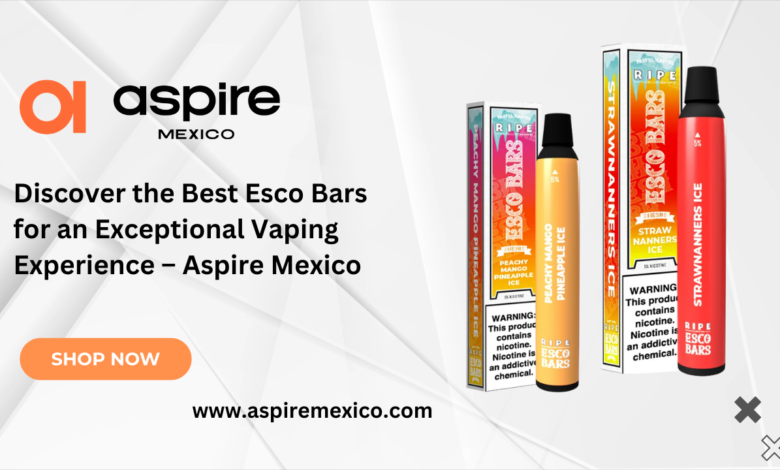 Discover the Best Esco Bars for an Exceptional Vaping Experience – Aspire Mexico