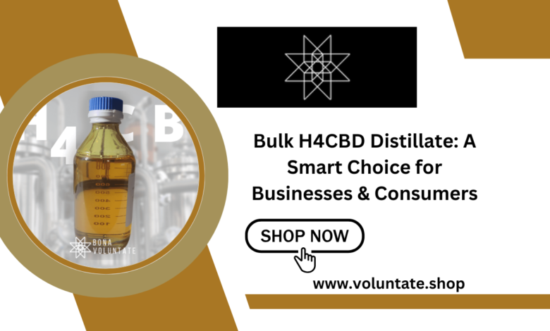 Bulk H4CBD Distillate: Why It’s a Smart Choice for Businesses and Consumers